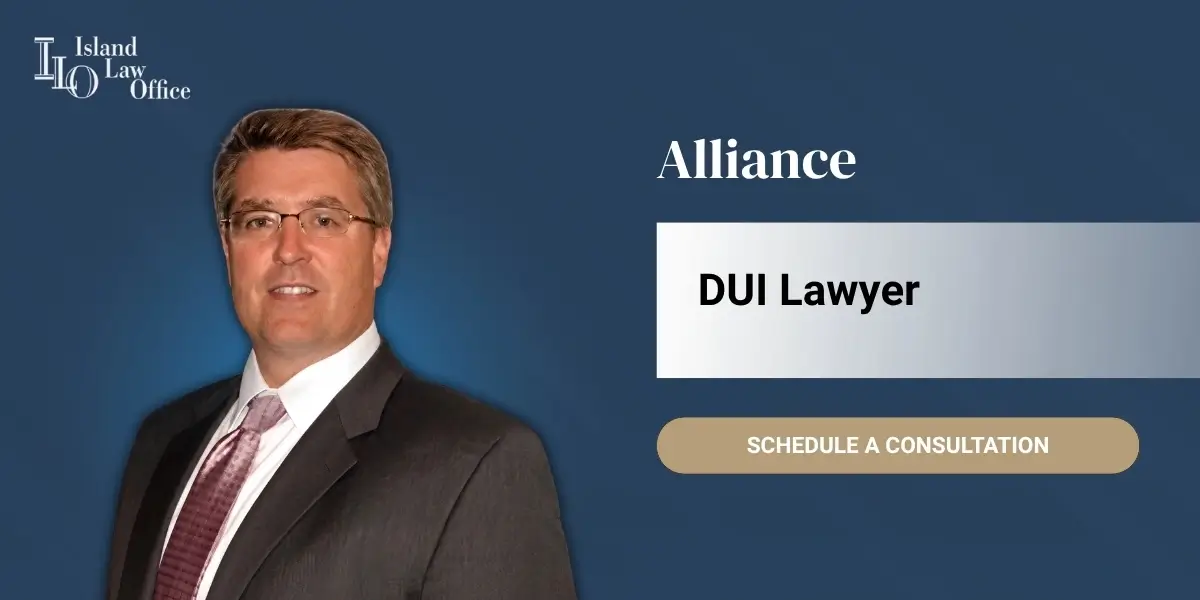 Alliance DUI Lawyer