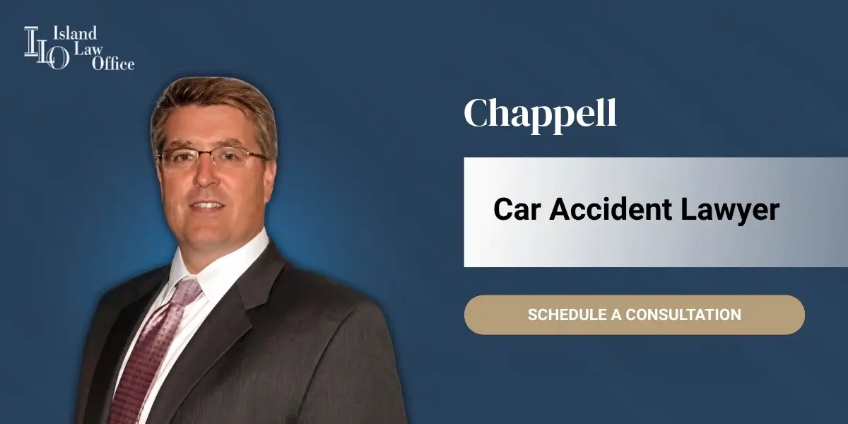 Chappell Car Accident Lawyer