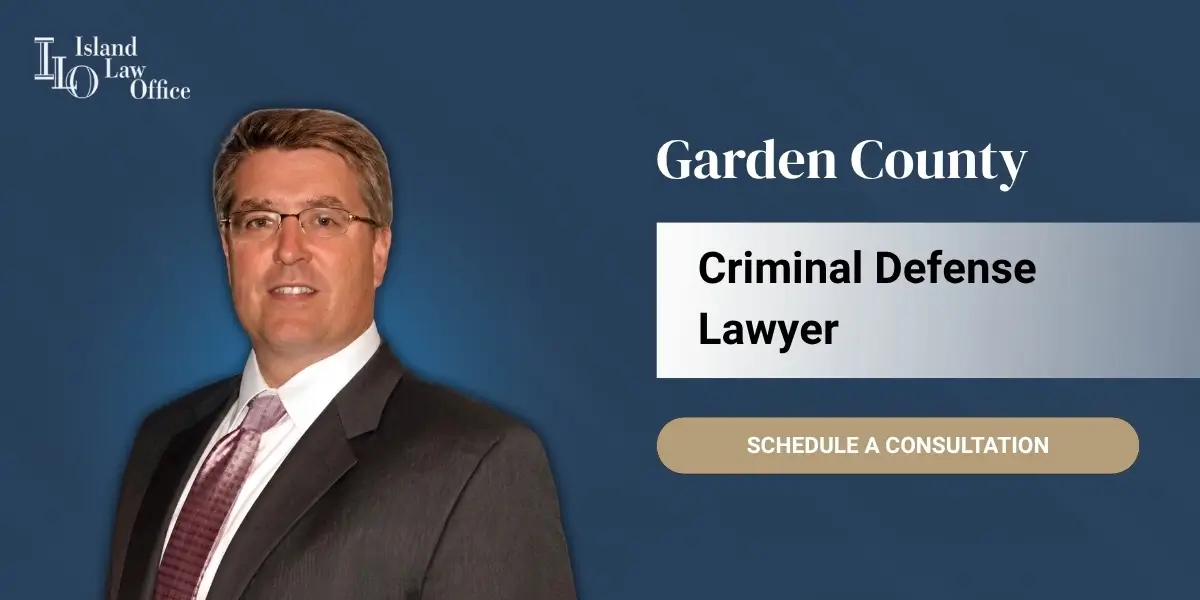 Garden County Criminal Defense Lawyer
