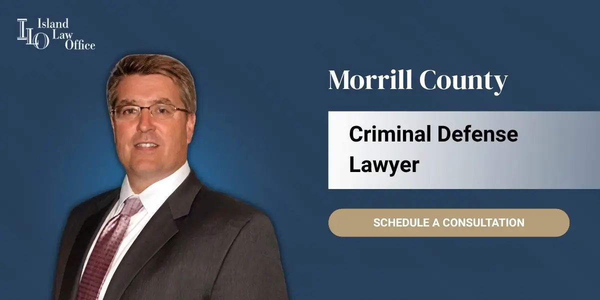Morrill County Criminal Defense Lawyer