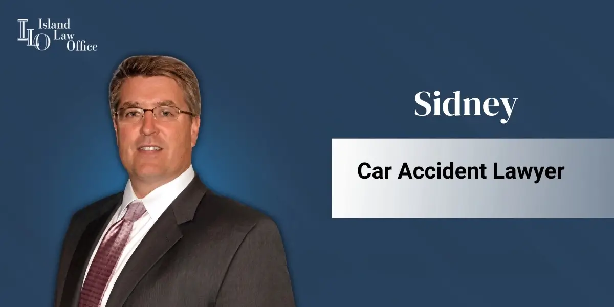 Sidney Car Accident Lawyer